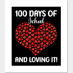 Cute 100 Days of School and Still Loving It Hearts 100th Day Posters and Art